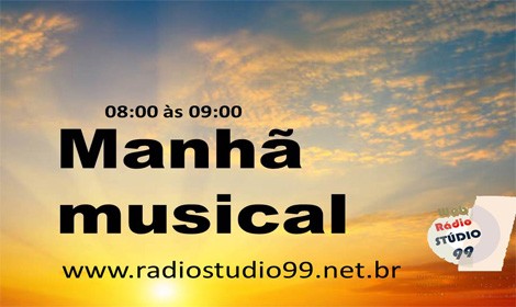 MANHÃƒ MUSICAL 99<p>08:00 AS 09:00</p>